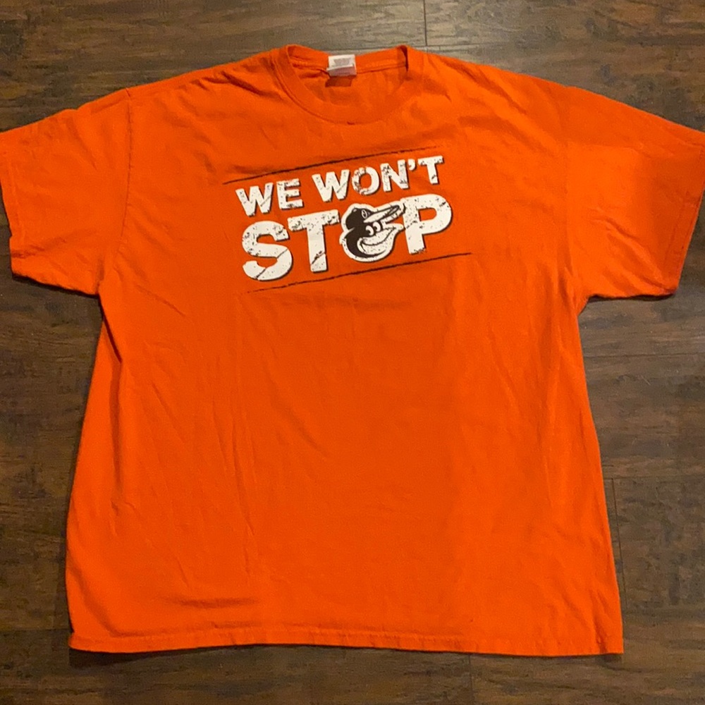 Baltimore Orioles “We Won’t Stop,” T-Shirt